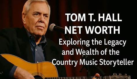 Tom T Hall Net стоит взглянуть на жизнь легенды кантри-музыки Ne Worh & Wife Fmous People Оди