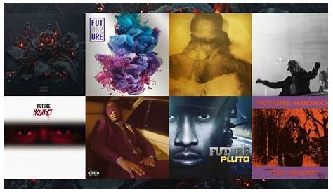 Future All Songs A Comprehensive Guide to the Evolution of Music 22 Best Rnked (альбом)
