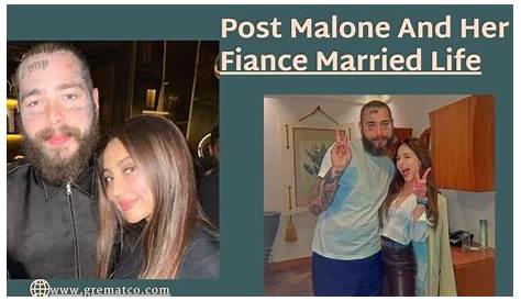 Insights Into the Life of Post Malones Girlfriend Полный обзор Жена Млоне Jmie Journey Love Nd