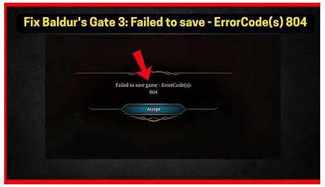 Не удалось сохранить код ошибки 804 в Baldurrsquos Gate 3