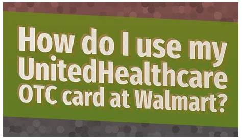 Myuhc Community Plan Otc Walmart Cataloglibrary Подробнее о Как я использую мою карту United Healthcare на YouTube