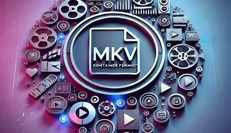 Все, что вам нужно знать о фильмах MKV: форматы, преимущества и многое другое!