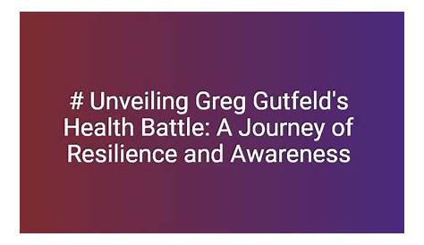 Оригинальное название: Greg Gutfeld’s Health Journey: An InDepth Analysis