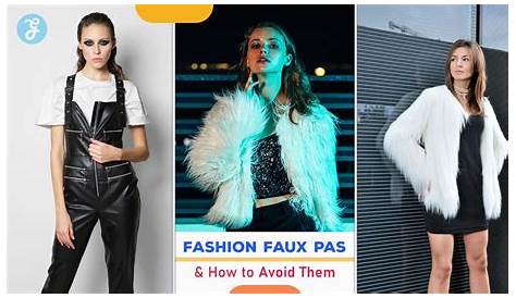 Взгляд на модный Faux Pas