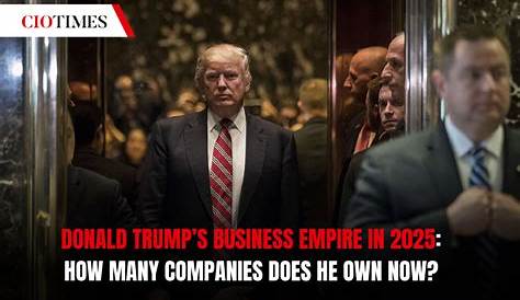 Какие компании владеет Трамп?