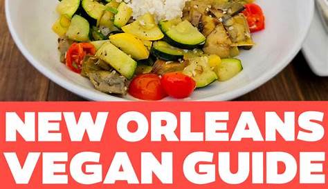 Веганская кухня Нового Орлеана / The Vibrant World of New Orleans Vegan Cuisine