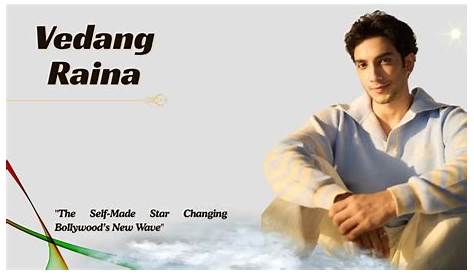 Оригинальное название: Vedang Raina: The Rising Star in the Entertainment Industry